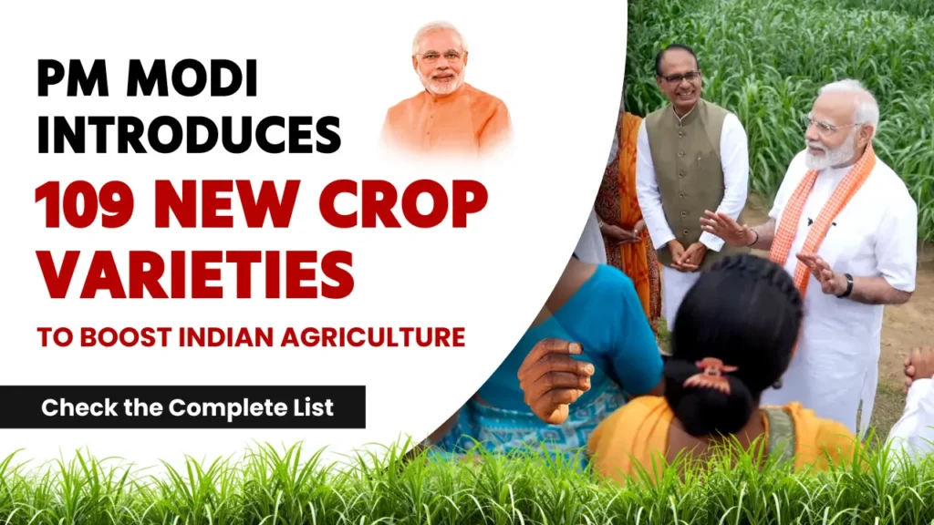 109 new crop varieties introduced by pm modi